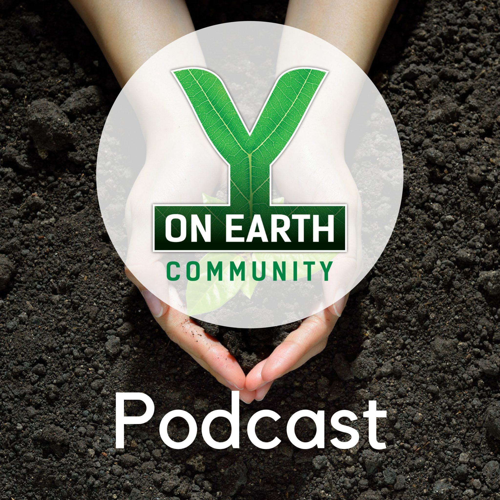 Episode 00 – Intro – Y on Earth Community Podcast episode artwork