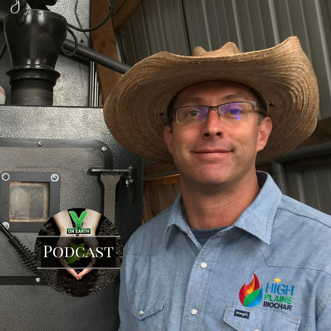 Episode 120 – Rowdy Yeatts, Founder & CEO, High Plains Biochar episode artwork